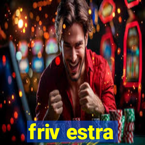 friv estra